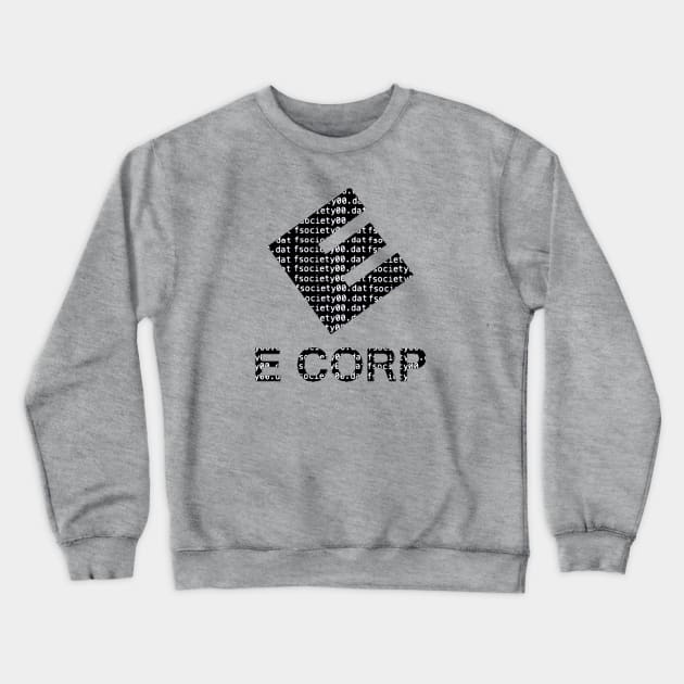 E Corp (mr robot) Crewneck Sweatshirt by Ward